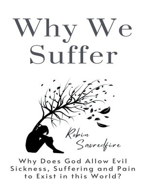 cover image of Why We Suffer